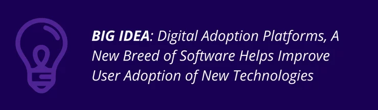Digital Adoption Platform Digital Adoption Platform