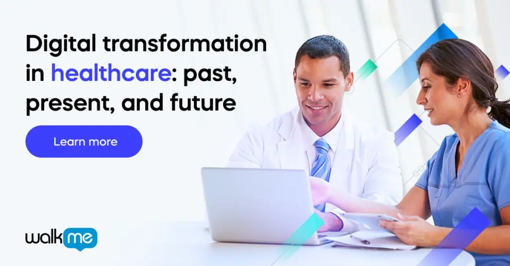 Digital transformation in healthcare: past, present, and future - learn more