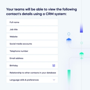 Your teams will be able to view the following contact_s details using a CRM system_ (1)