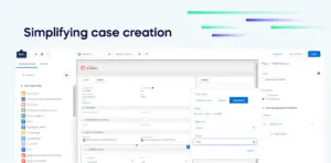 Simplifying case creation