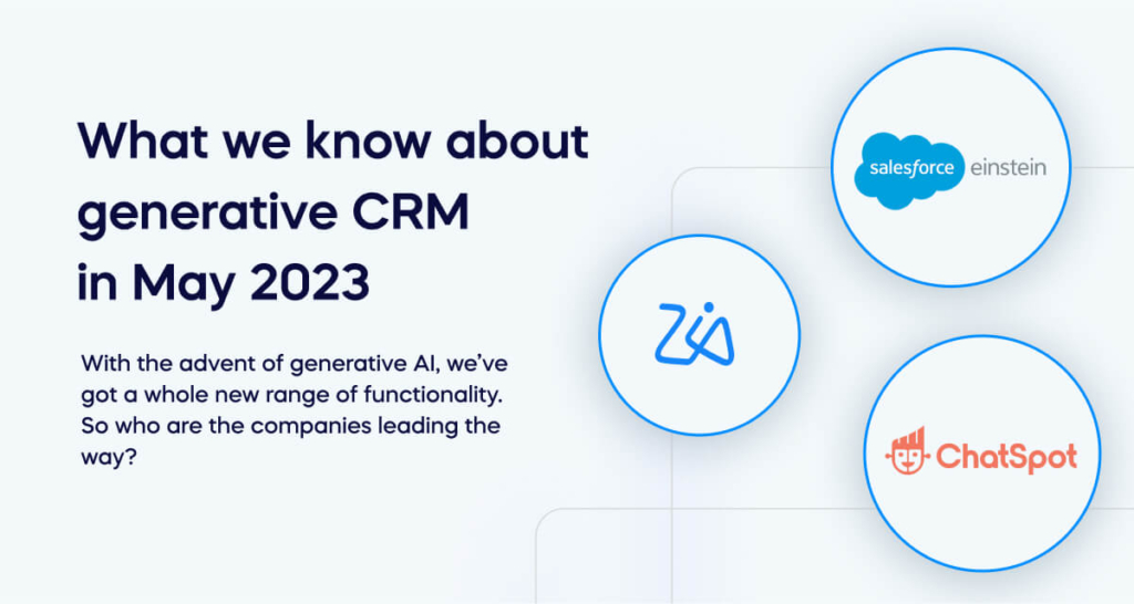 What we know about generative CRM in May 2023