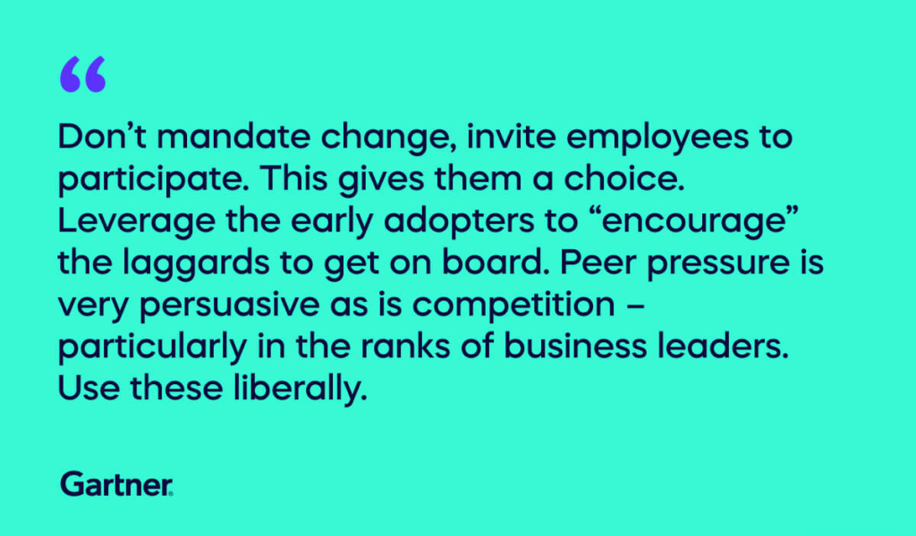 Gartner Analysts suggest letting people get on board in their own way