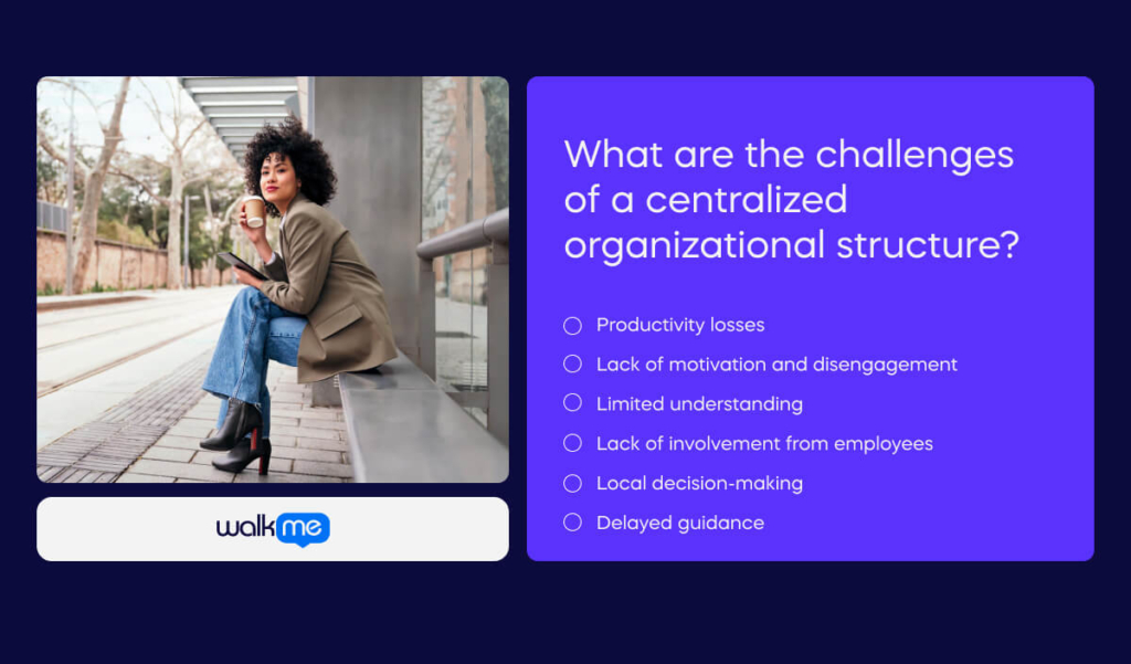 What are the challenges of a centralized organizational structure_ (1)