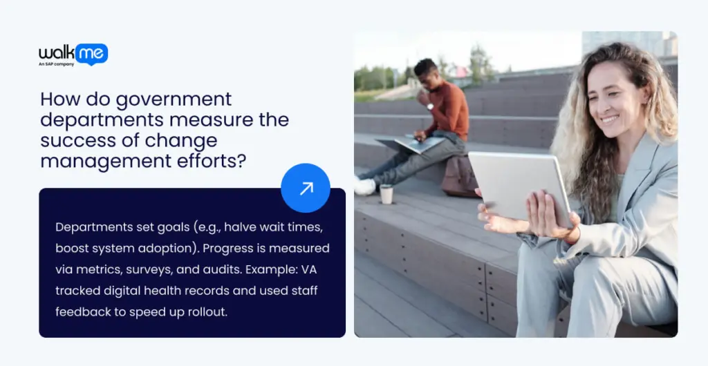 How do government departments measure the success of change management efforts?