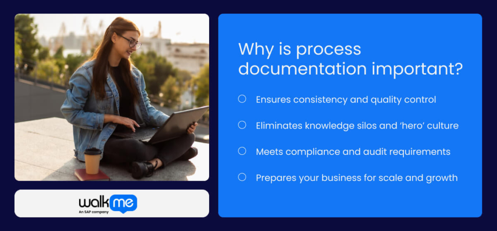 Why is process documentation important?
