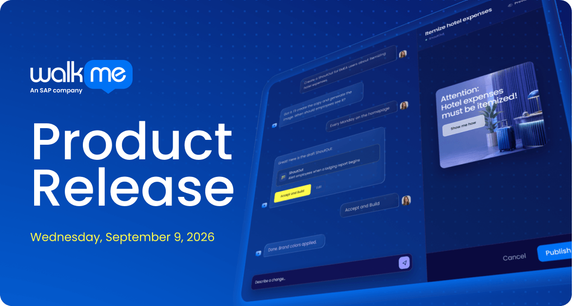 Q3 2026 turns AI into a WalkMe builder’s teammate, from authoring to insights.