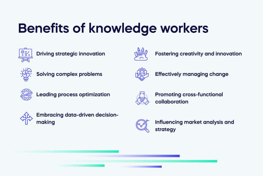 Benefits of knowledge workers