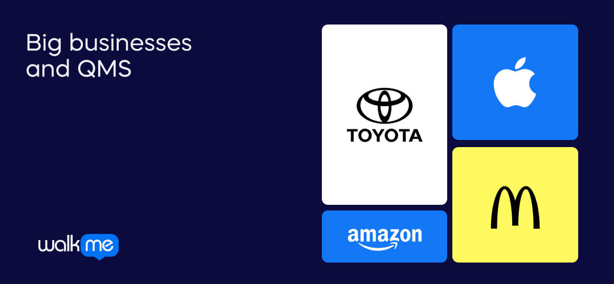 Big businesses and QMS