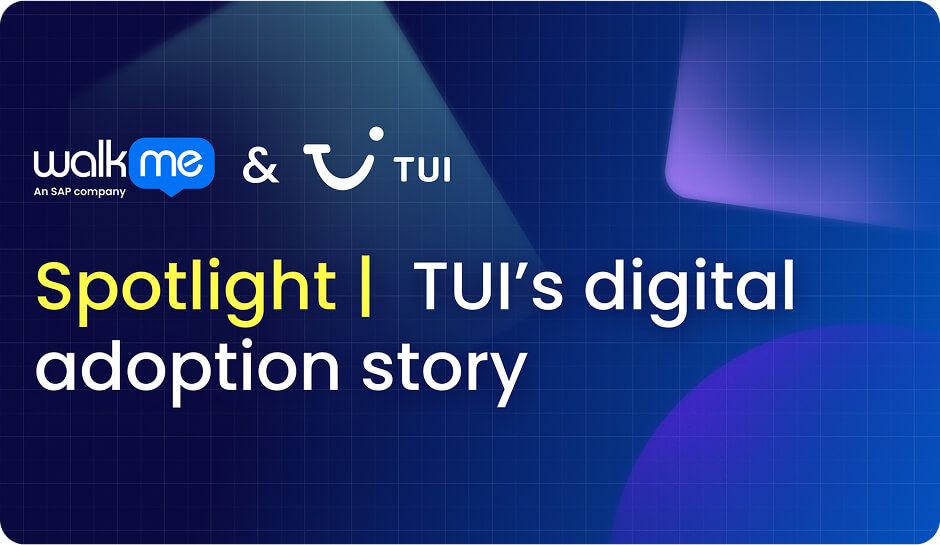 Spotlight | TUI’s digital adoption story