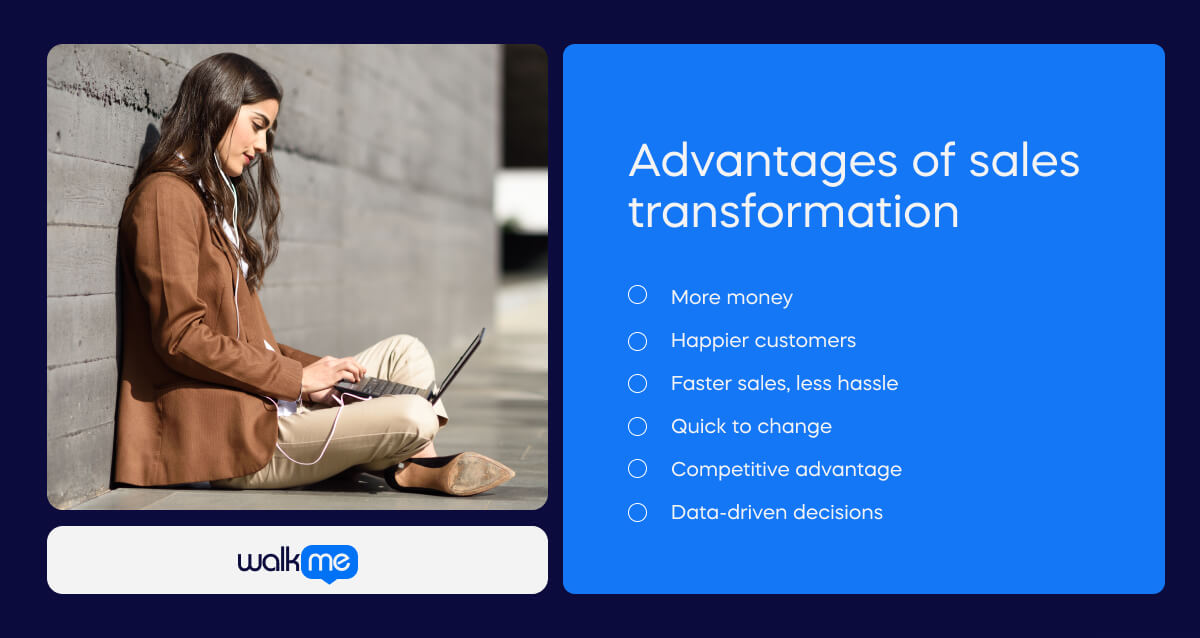 Advantages of sales transformation?
