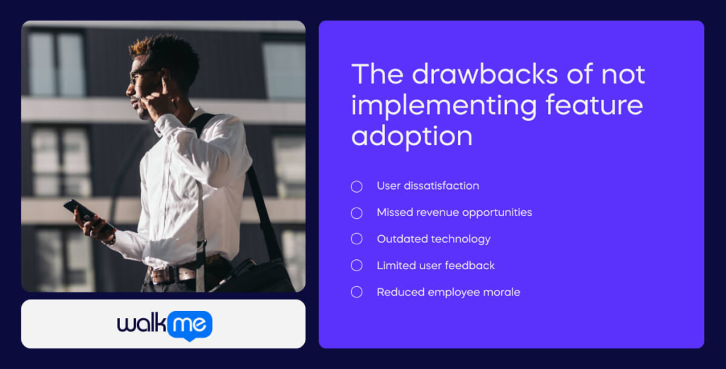 The drawbacks of not implementing feature adoption