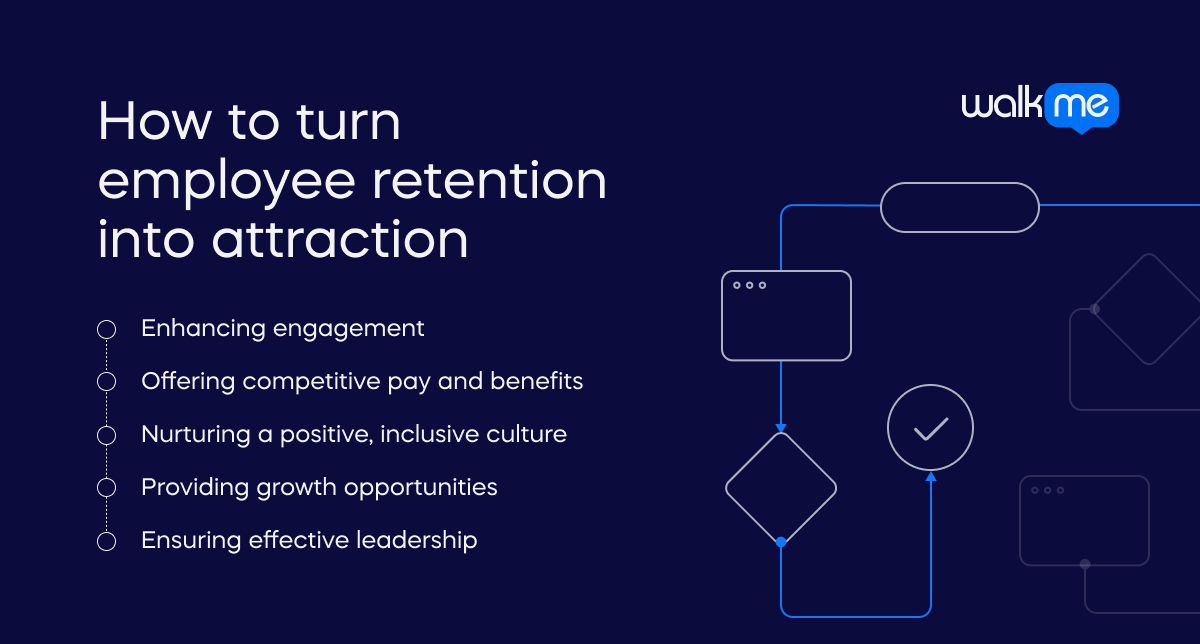 How to turn employee retention into attraction