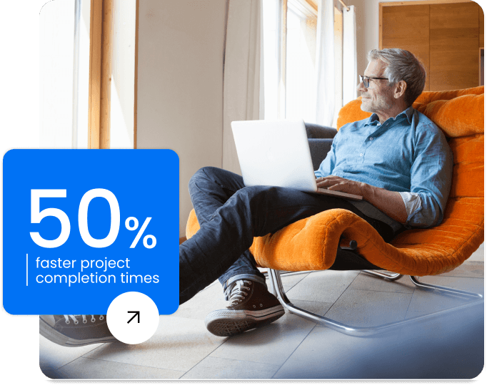 50% faster project completion time